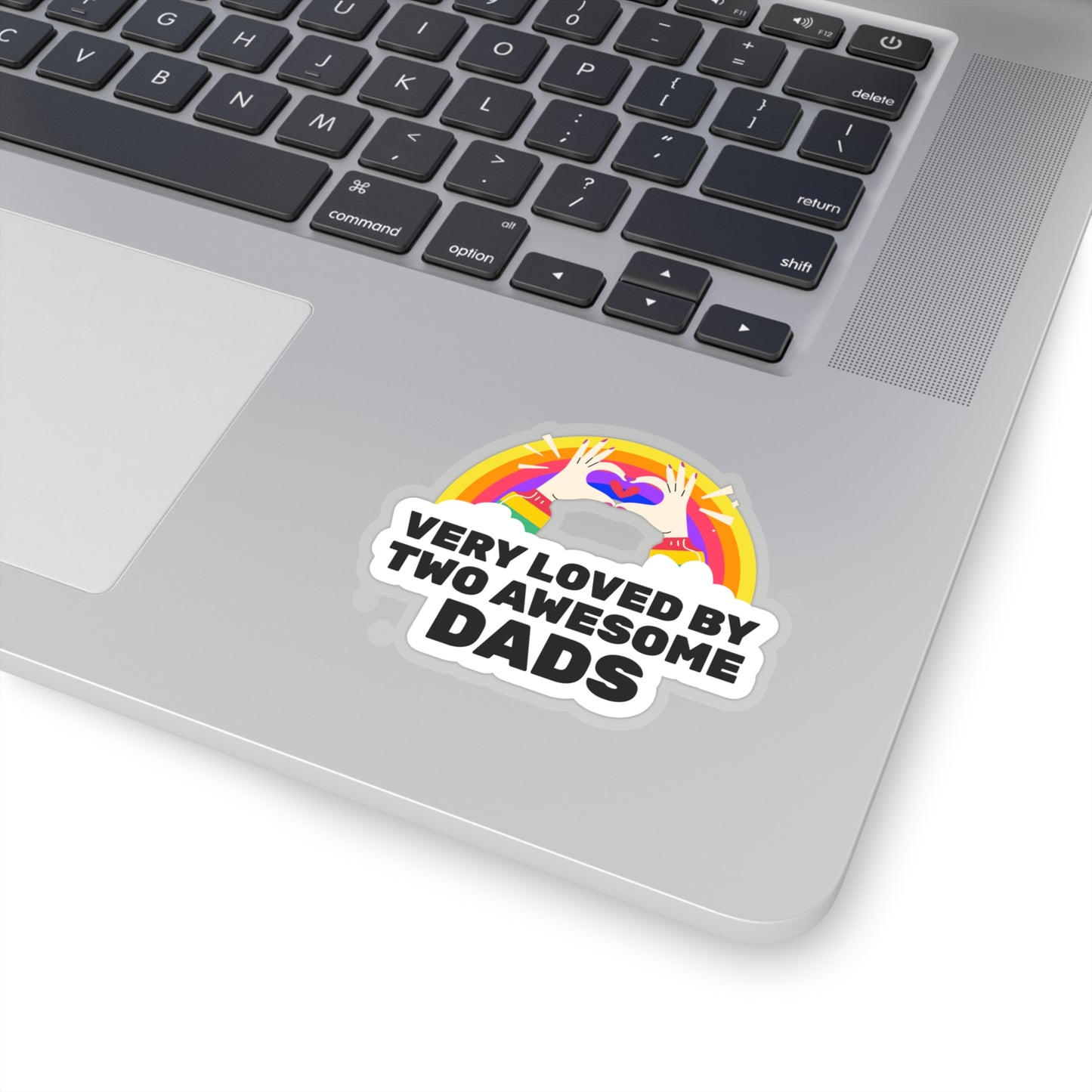 Very Loved by Two Awesome Dads - colorful rainbow Kiss-Cut Stickers