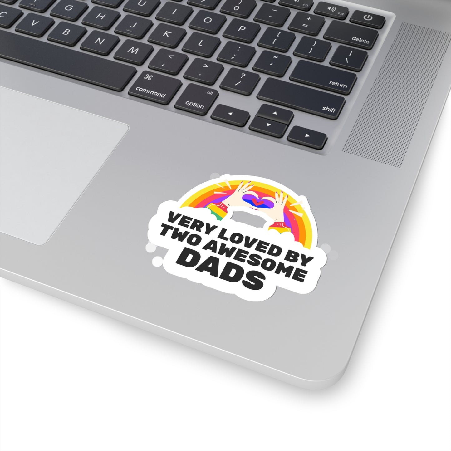 Very Loved by Two Awesome Dads - colorful rainbow Kiss-Cut Stickers