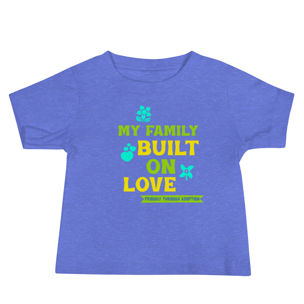 My Family Built on Love - Proudly Through Adoption - Adoption Stuff Store 