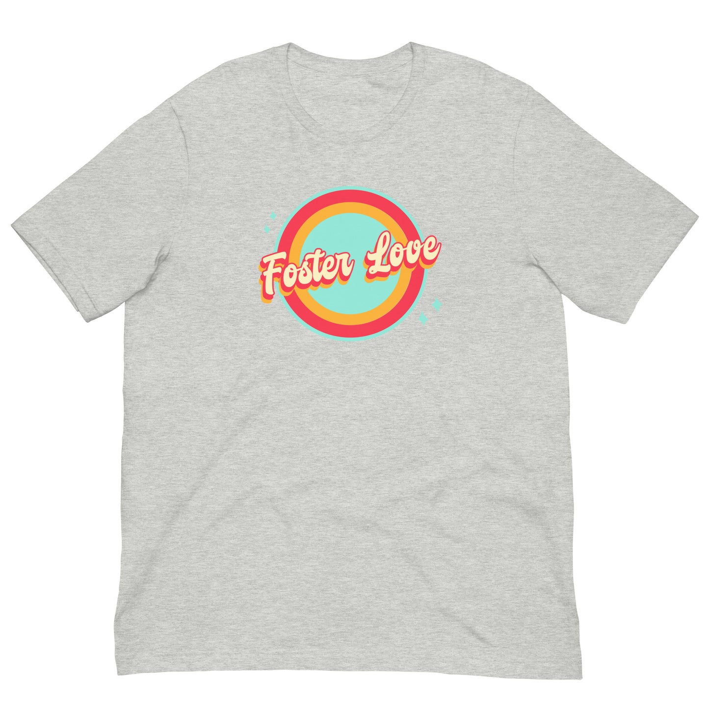 LOVE - Foster Love - Creative retro design t-shirt to show foster care support and love- Adoption Stuff Store - adoption and foster care themed gifts and items