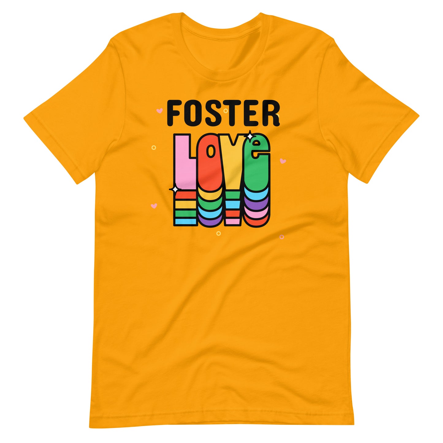 LGBTQ+ Foster Love shirt design with rainbow colors - Adoption Stuff Store - adoption and foster care themed gifts and items