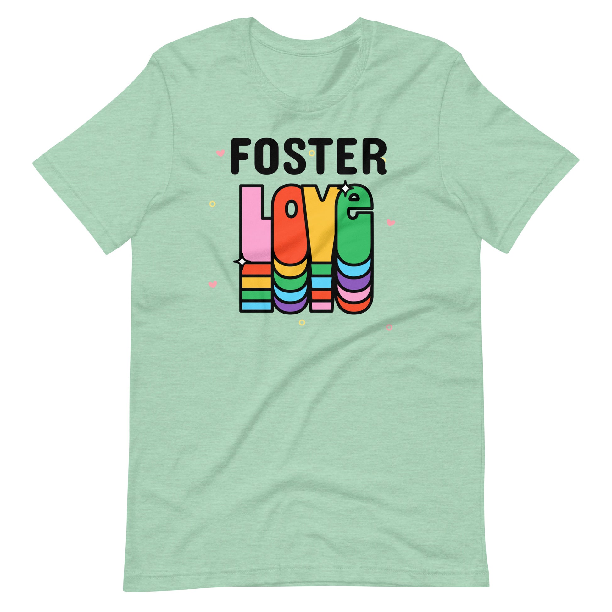 Gay parents - Foster Love shirt design with rainbow colors - Adoption Stuff Store - adoption and foster care themed gifts and items