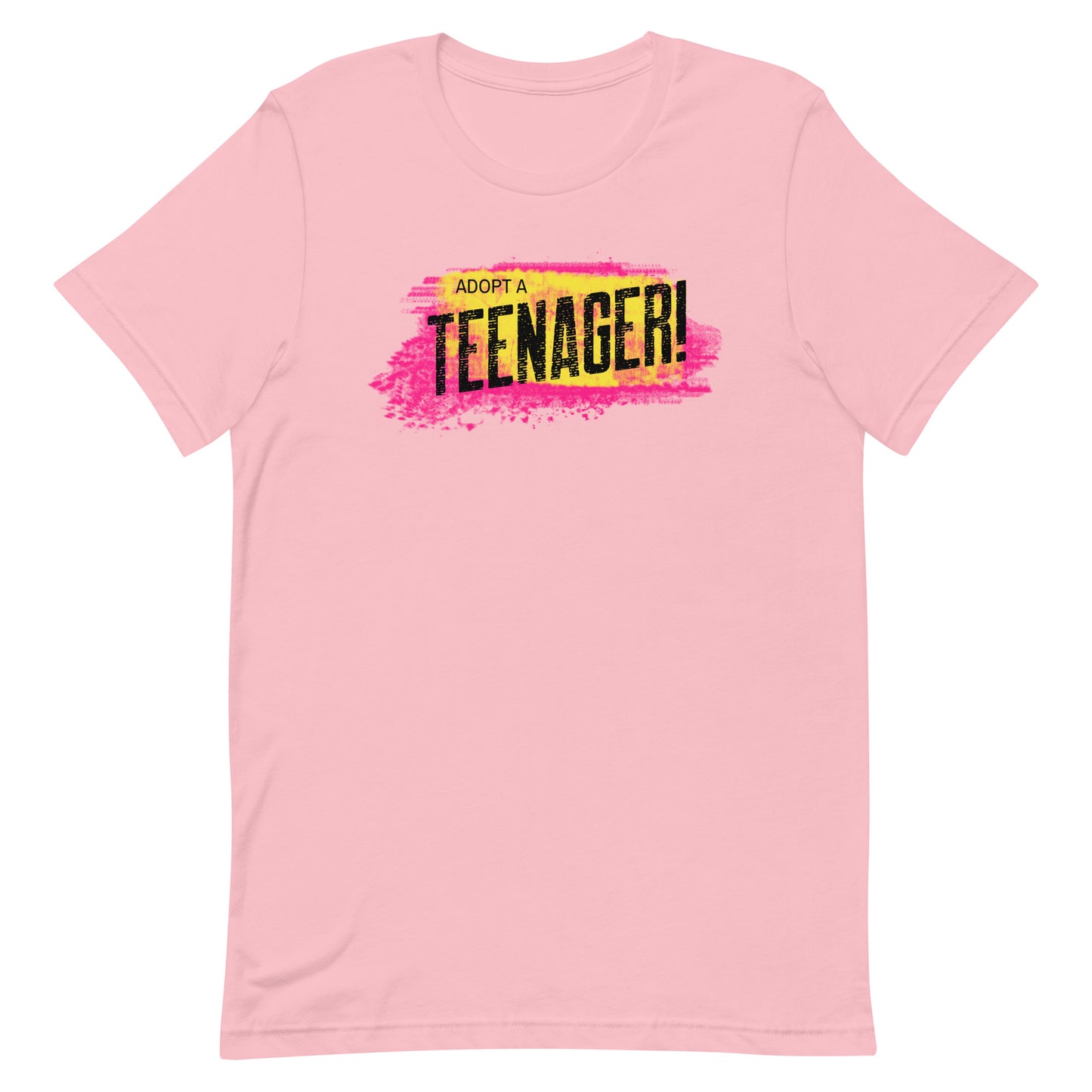 ADOPT A TEENAGER! - colorful graphic on a Unisex t-shirt