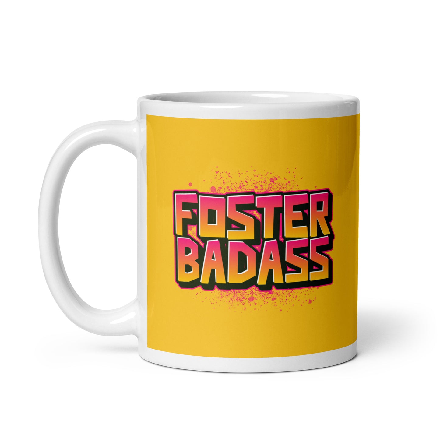 Adoption Stuff Store mug - Foster Badass - adoption and foster care themed items