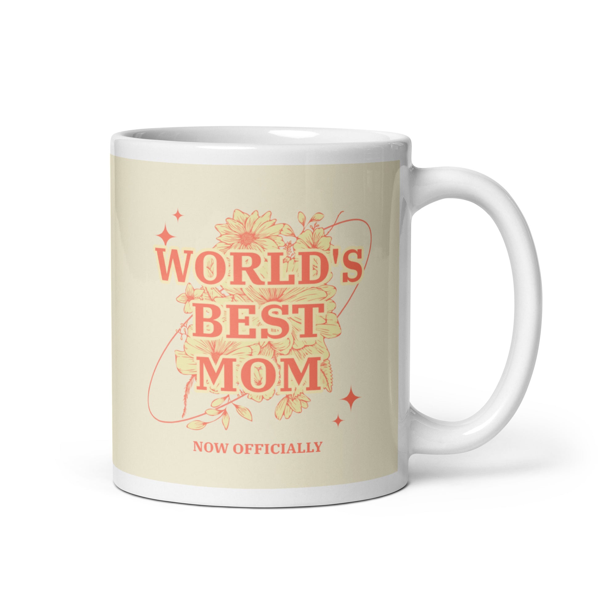 World's Best Mom - Now Officially - Mug from Adoption Stuff Store