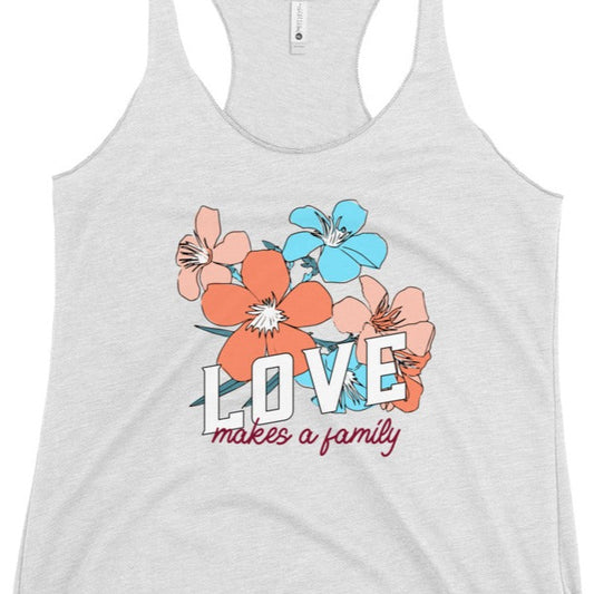 LOVE makes a family floral design tank top - Adoption Stuff Store