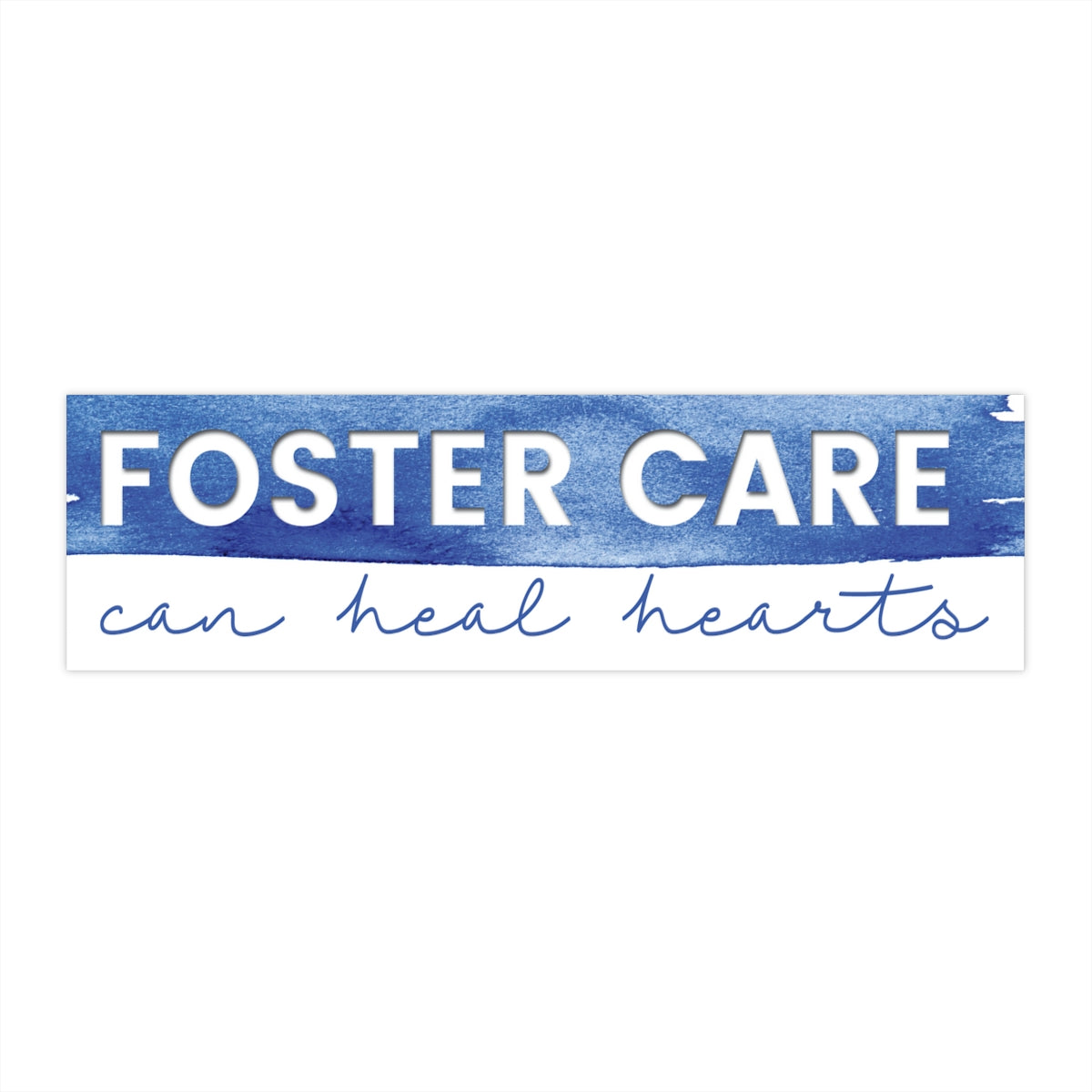 Bumper Sticker - FOSTER CARE can heal hearts - Adoption Stuff Store, 11.5" × 3" / Rectangle / White, Sticker