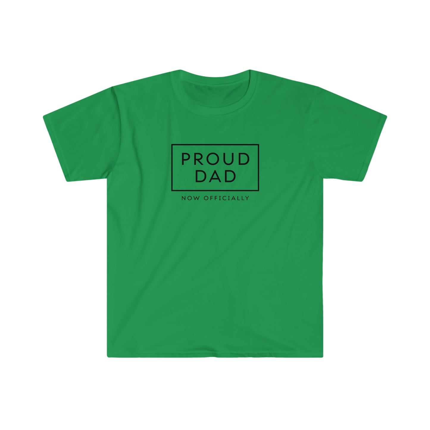 Proud Dad - Now Officially - Funny and Inclusive tshirt for dad, foster dad, stepdad or bonus dad - Adoption Stuff Store - adoption and foster care themed gifts and items