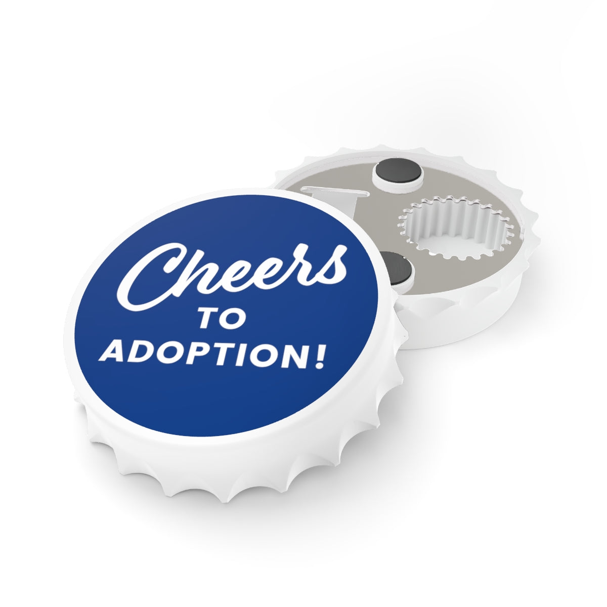 Cheers to Adoption! - Bottle Opener with magnet - Adoption Stuff Store