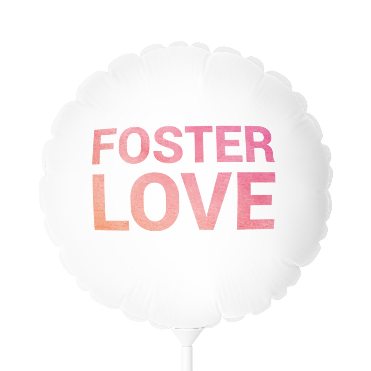 FOSTER LOVE - white Balloon (Round), 11" - Adoption Stuff Store, , party