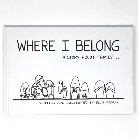 Where I Belong: A Story About Family - Children's Book - Adoption Stuff Store