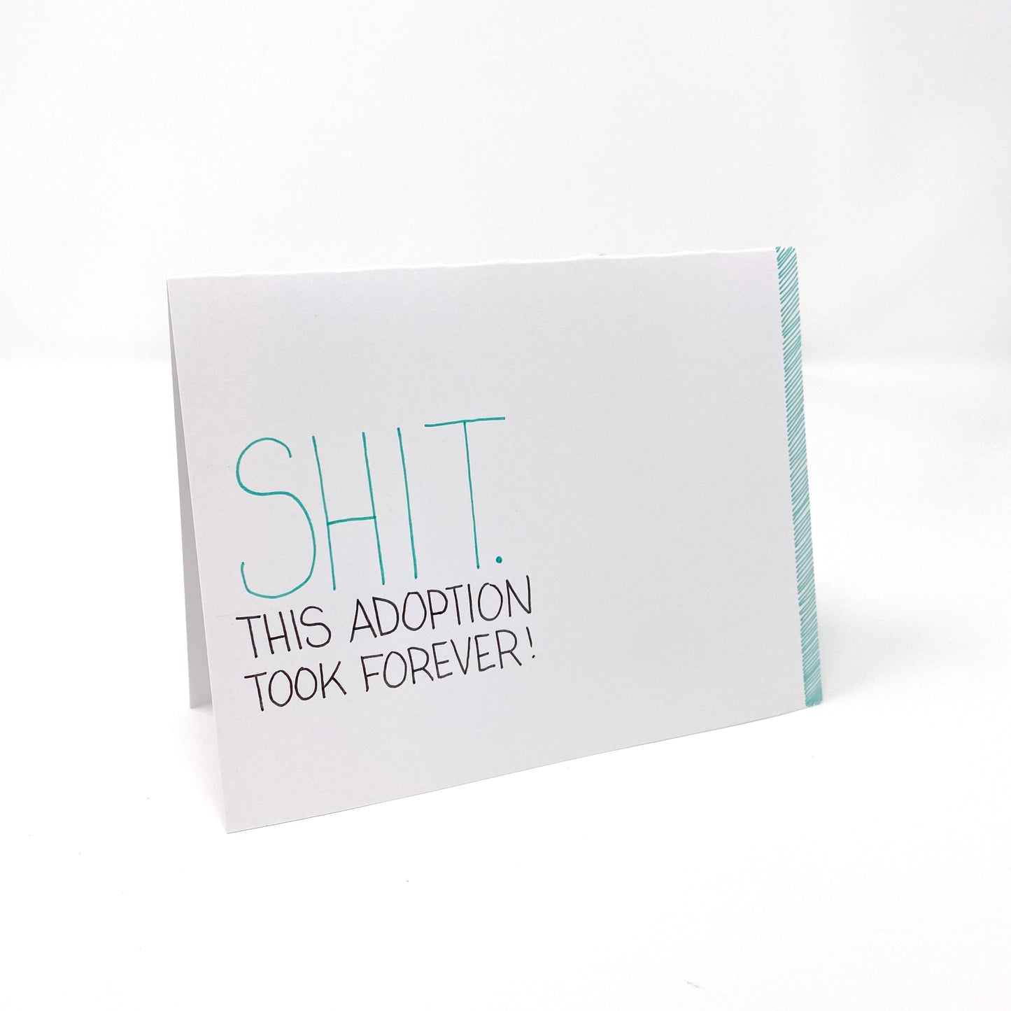 Shit. This Adoption Took Forever! - handmade card for adoption - Adoption Stuff Store