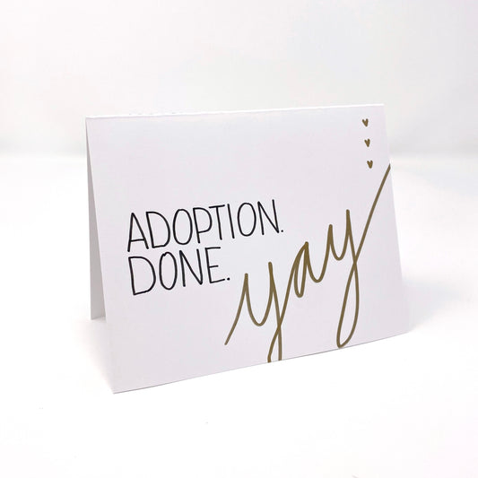 Adoption. Done. Yay - handmade card to celebrate adoption - Adoption Stuff Store