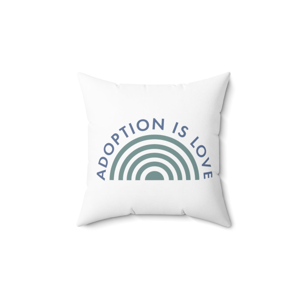 ADOPTION IS LOVE - Spun Polyester Square Pillow - Adoption Stuff Store