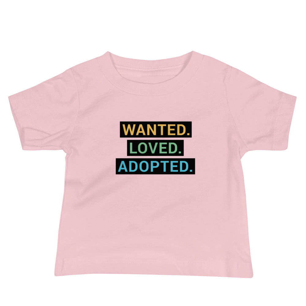 WANTED. LOVED. ADOPTED. - Baby Jersey Short Sleeve Tee - Adoption Stuff Store