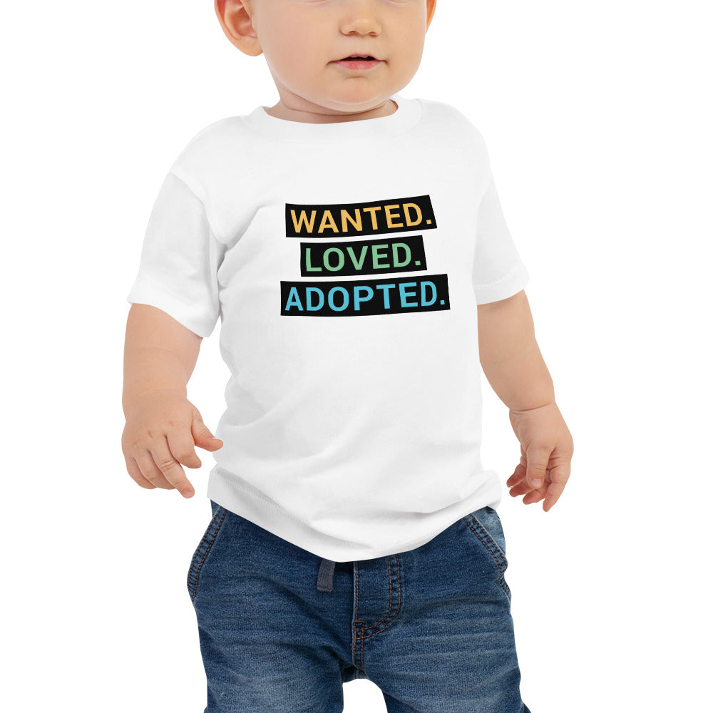 WANTED. LOVED. ADOPTED. - Baby Jersey Short Sleeve Tee - Adoption Stuff Store