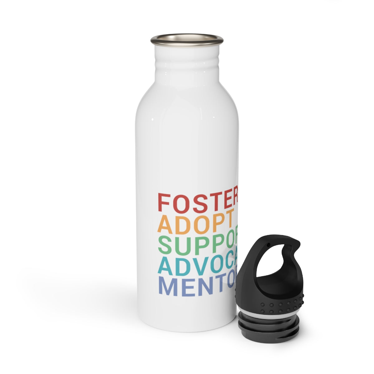 FOSTER, ADOPT, SUPPORT, ADVOCATE, MENTOR - Stainless Steel Water Bottle - Adoption Stuff Store