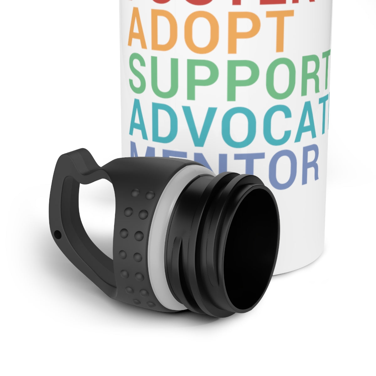 FOSTER, ADOPT, SUPPORT, ADVOCATE, MENTOR - Stainless Steel Water Bottle - Adoption Stuff Store