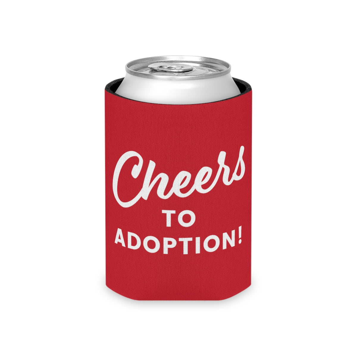 CHEERS TO ADOPTION! - red Can Cooler - Adoption Stuff Store