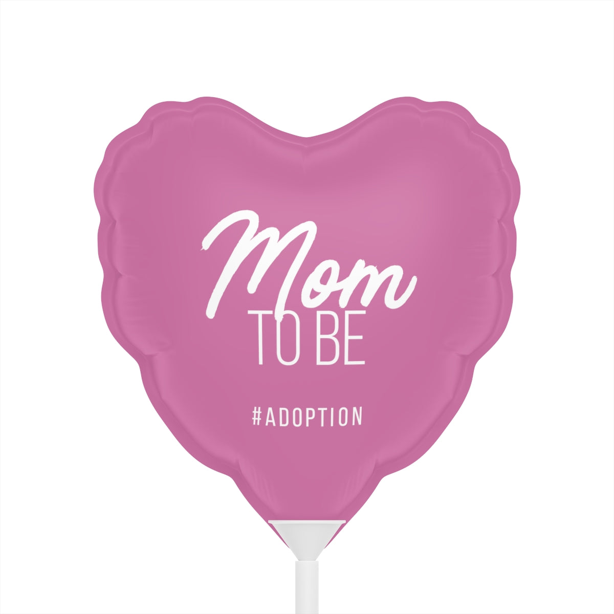 Mom to Be #ADOPTION - Balloon (Heart), 6" - Adoption Stuff Store