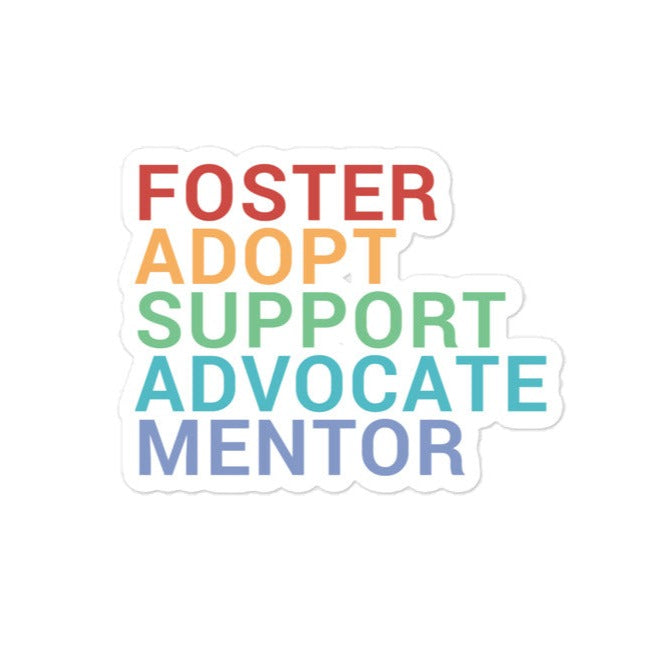 Sticker - FOSTER ADOPT SUPPORT ADVOCATE MENTOR - Bubble-free - Adoption Stuff Store, 3″×3″, Sticker