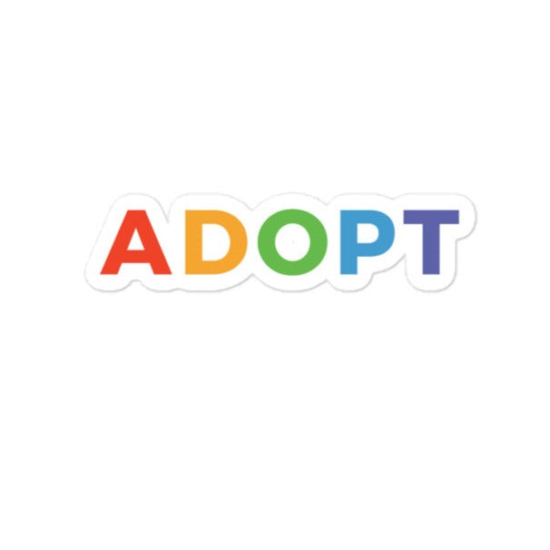 Sticker - ADOPT - Bubble-free - Adoption Stuff Store, 3″×3″, Sticker