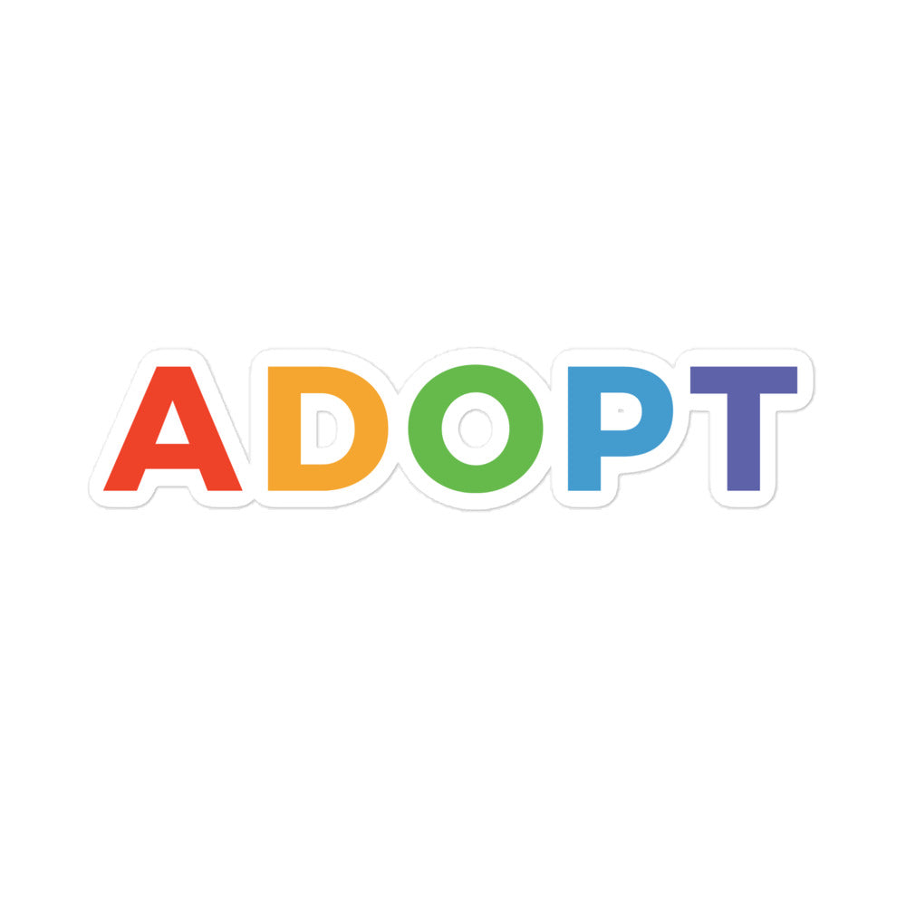 Sticker - ADOPT - Bubble-free - Adoption Stuff Store, 5.5″×5.5″, Sticker