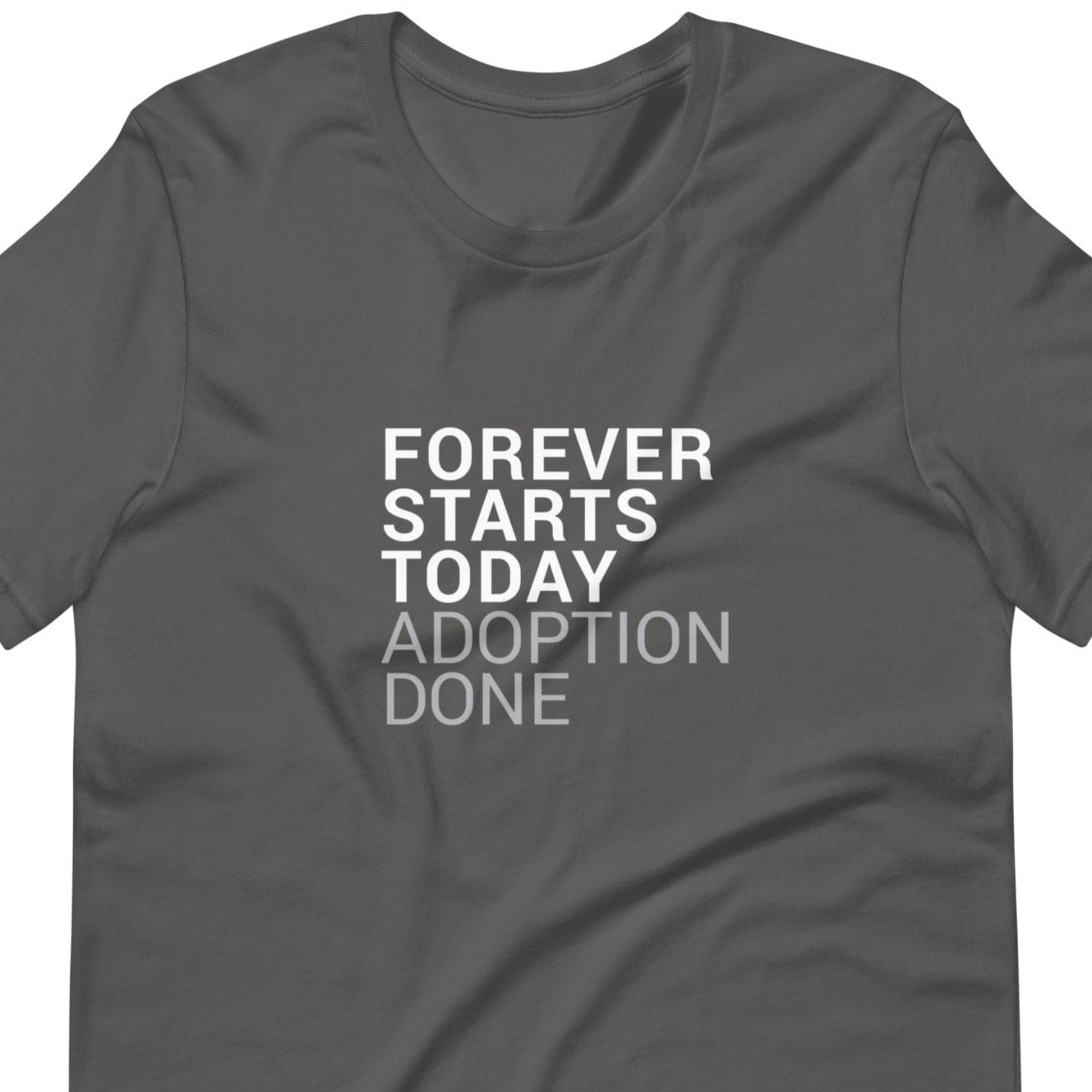 Forever Starts Today - Adoption Unisex t-shirt - Adoption Stuff Store