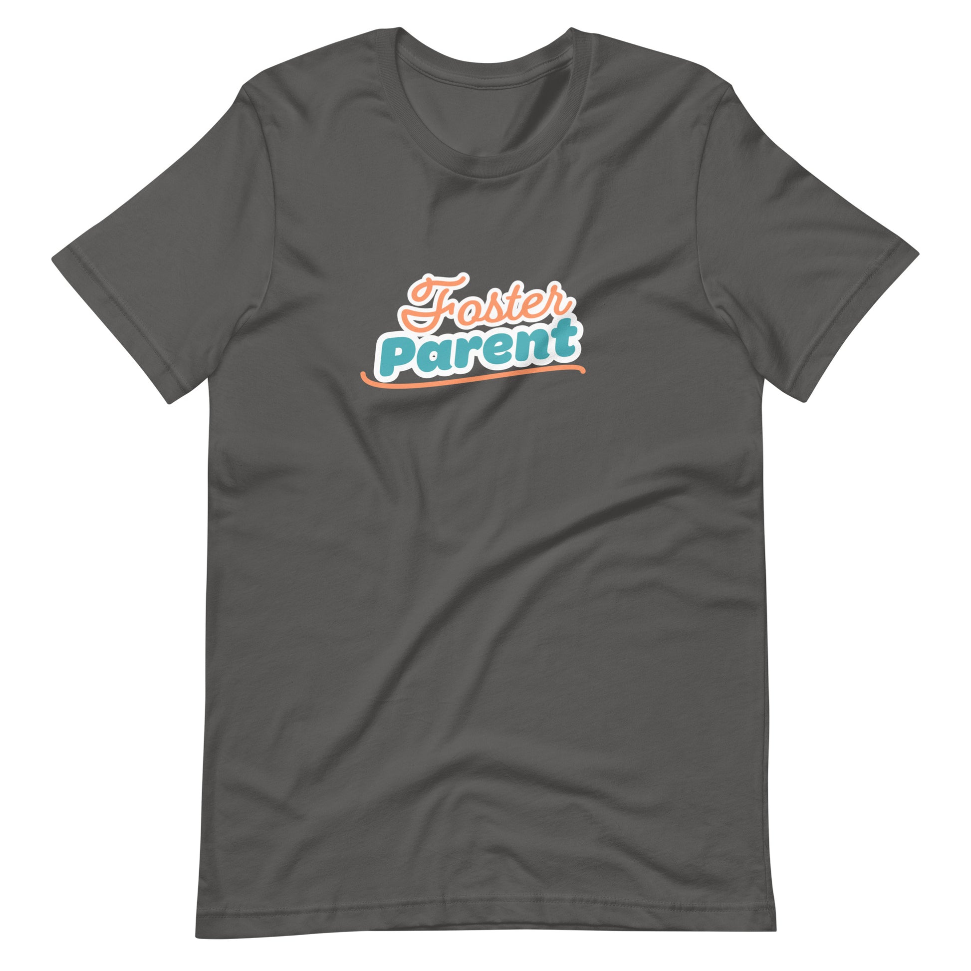 Foster Parent - Unisex t-shirt - Adoption Stuff Store, Asphalt / S, T-shirt