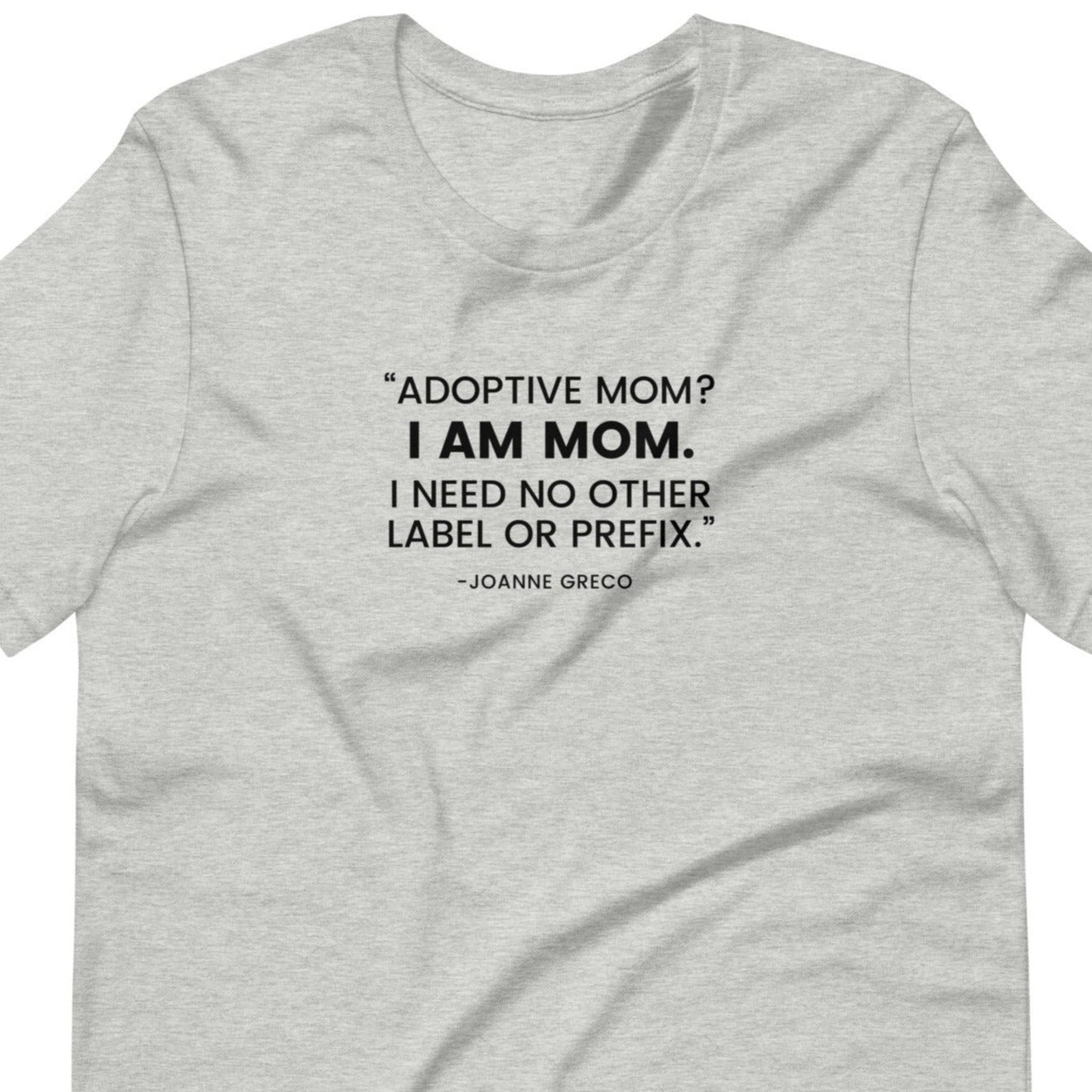 “Adoptive Mom? I am Mom..." - Unisex t-shirt for mom - Adoption Stuff Store