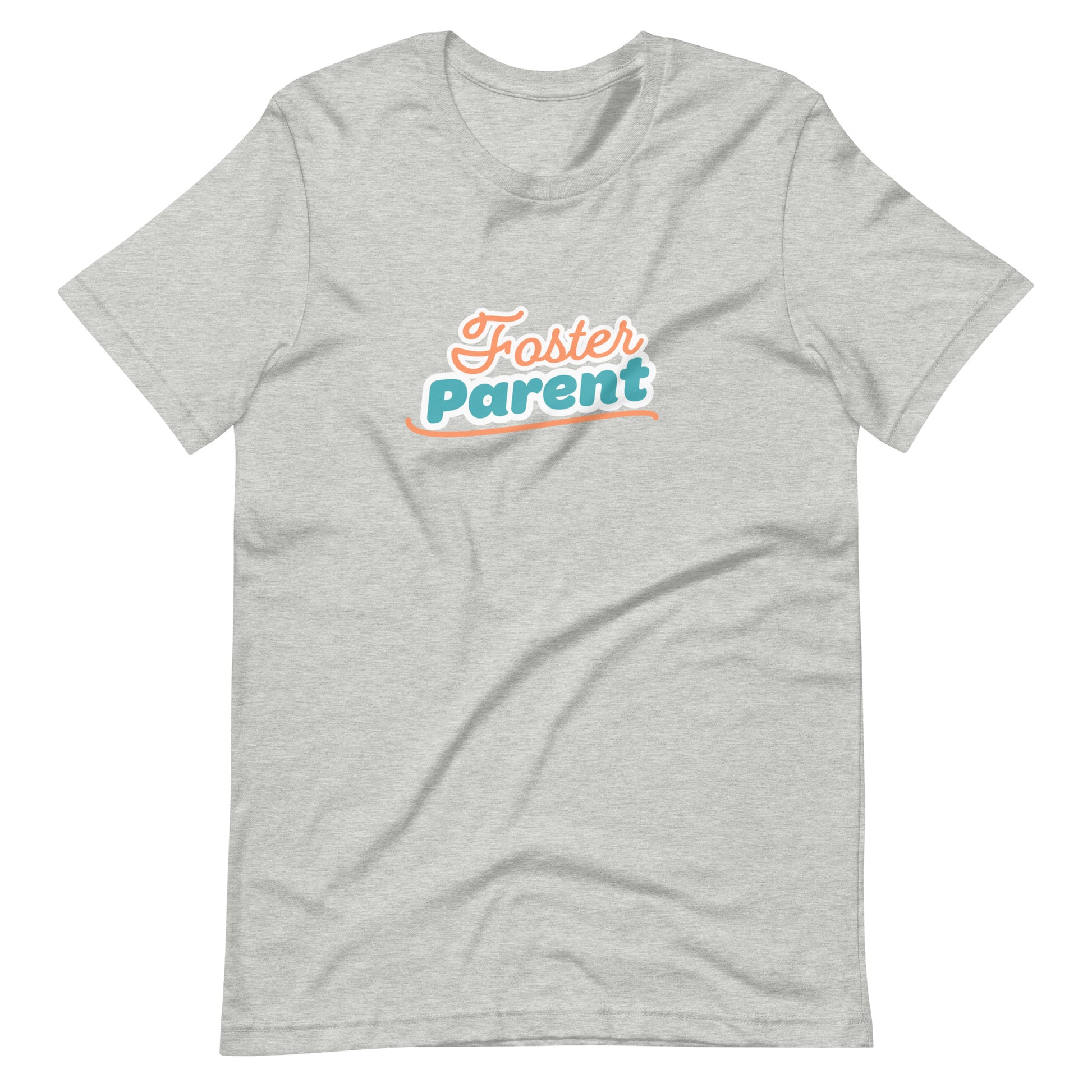 Foster Parent - Unisex t-shirt - Adoption Stuff Store, Athletic Heather / XS, T-shirt