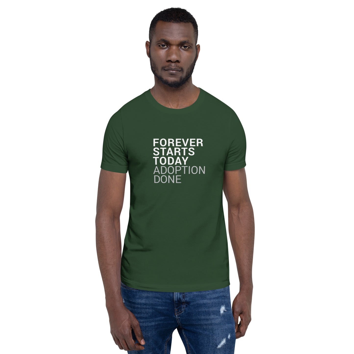 Forever Starts Today - Adoption Unisex t-shirt - Adoption Stuff Store