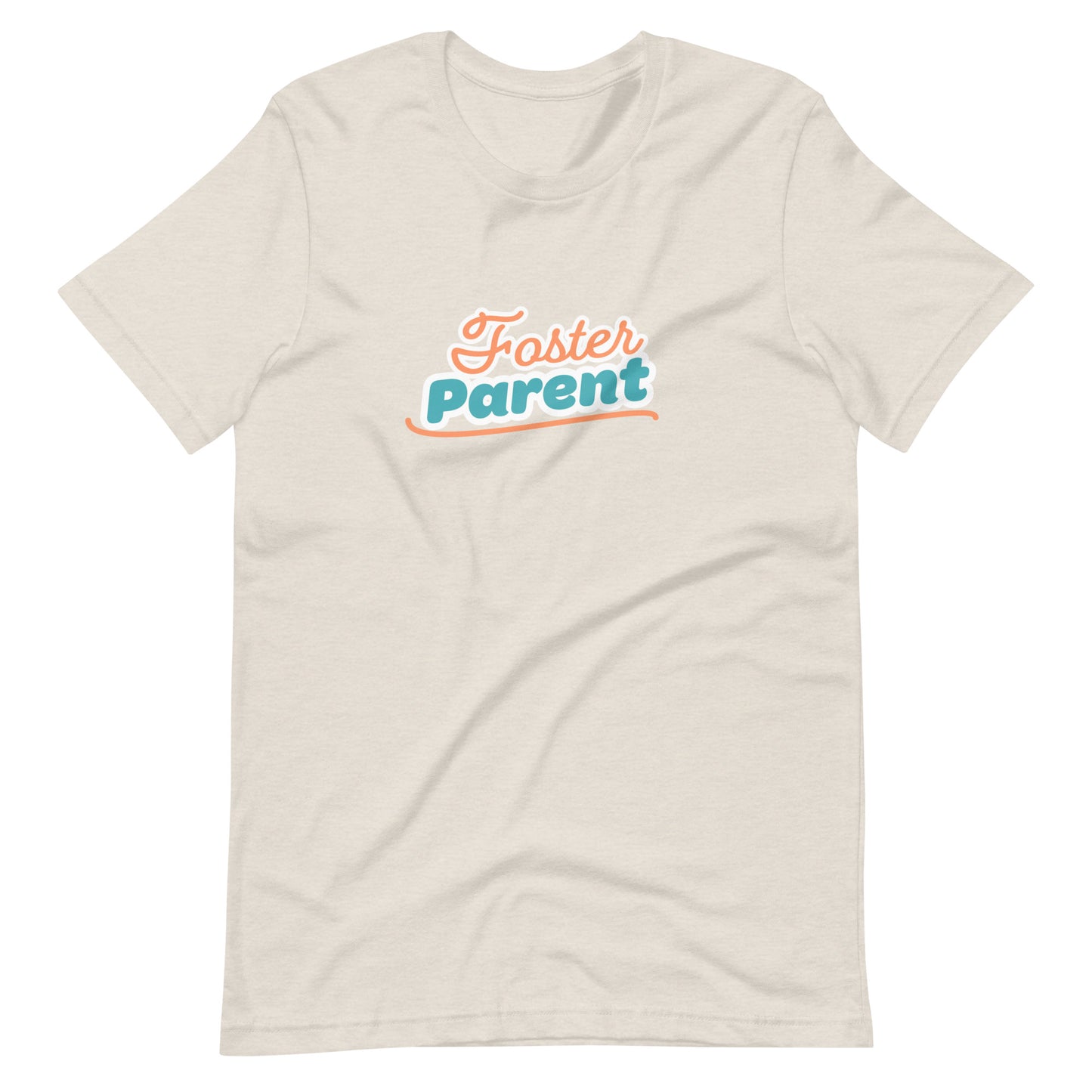 Foster Parent - Unisex t-shirt - Adoption Stuff Store, Heather Dust / S, T-shirt