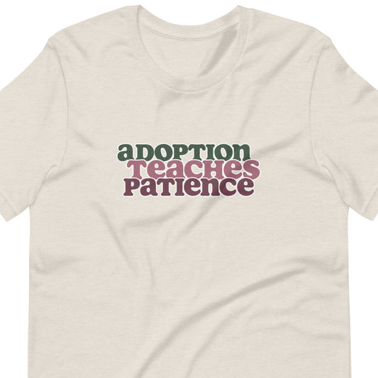 Adoption Teaches Patience - retro design on Unisex t-shirt - Adoption Stuff Store