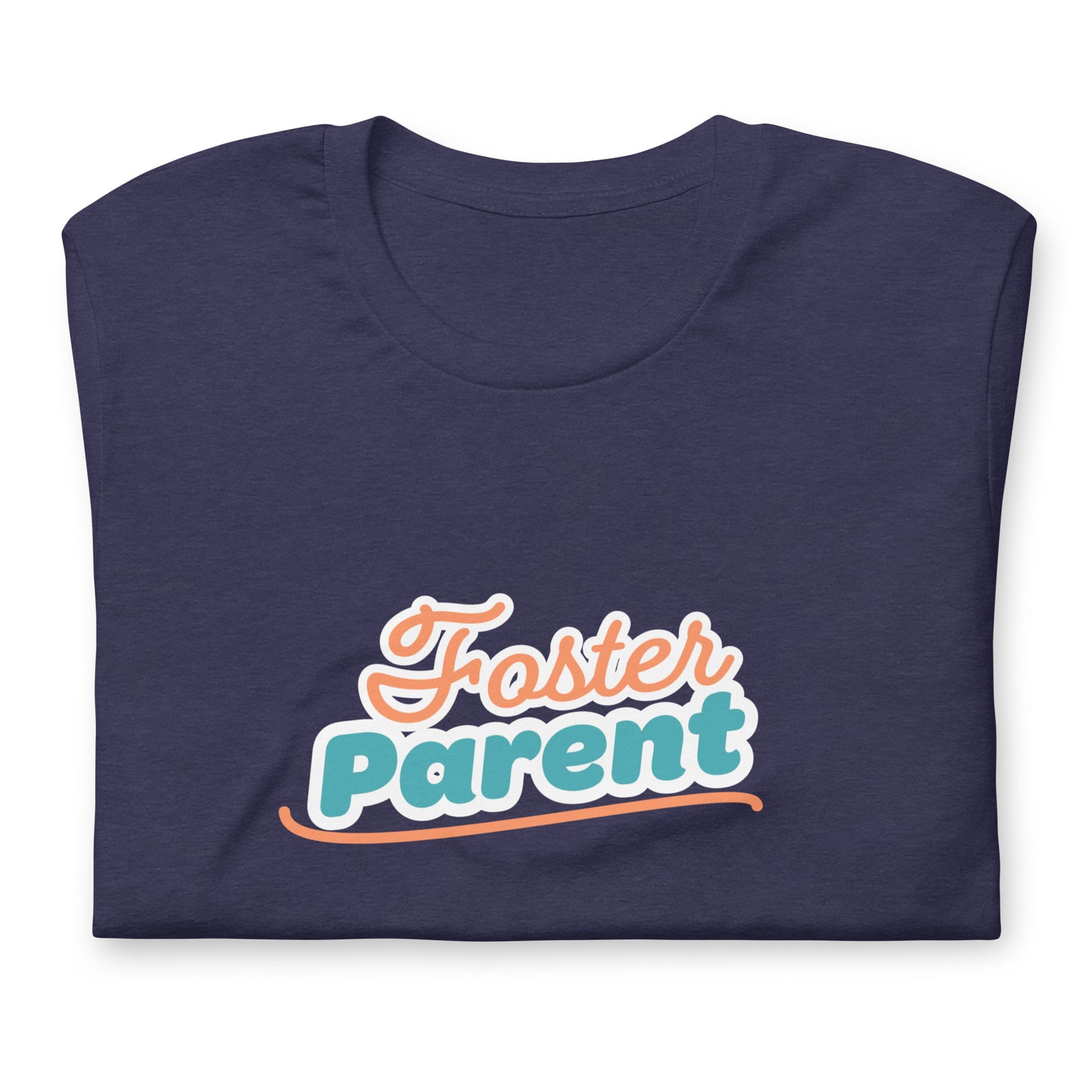 Foster Parent - Unisex t-shirt - Adoption Stuff Store, , T-shirt