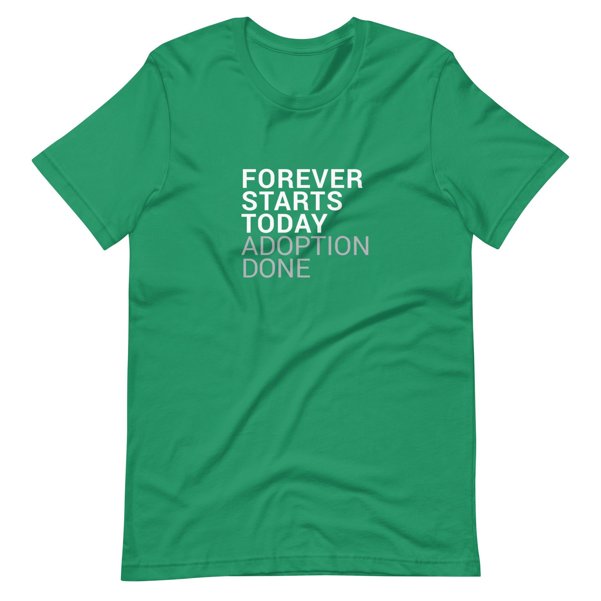 Forever Starts Today - Adoption Unisex t-shirt - Adoption Stuff Store