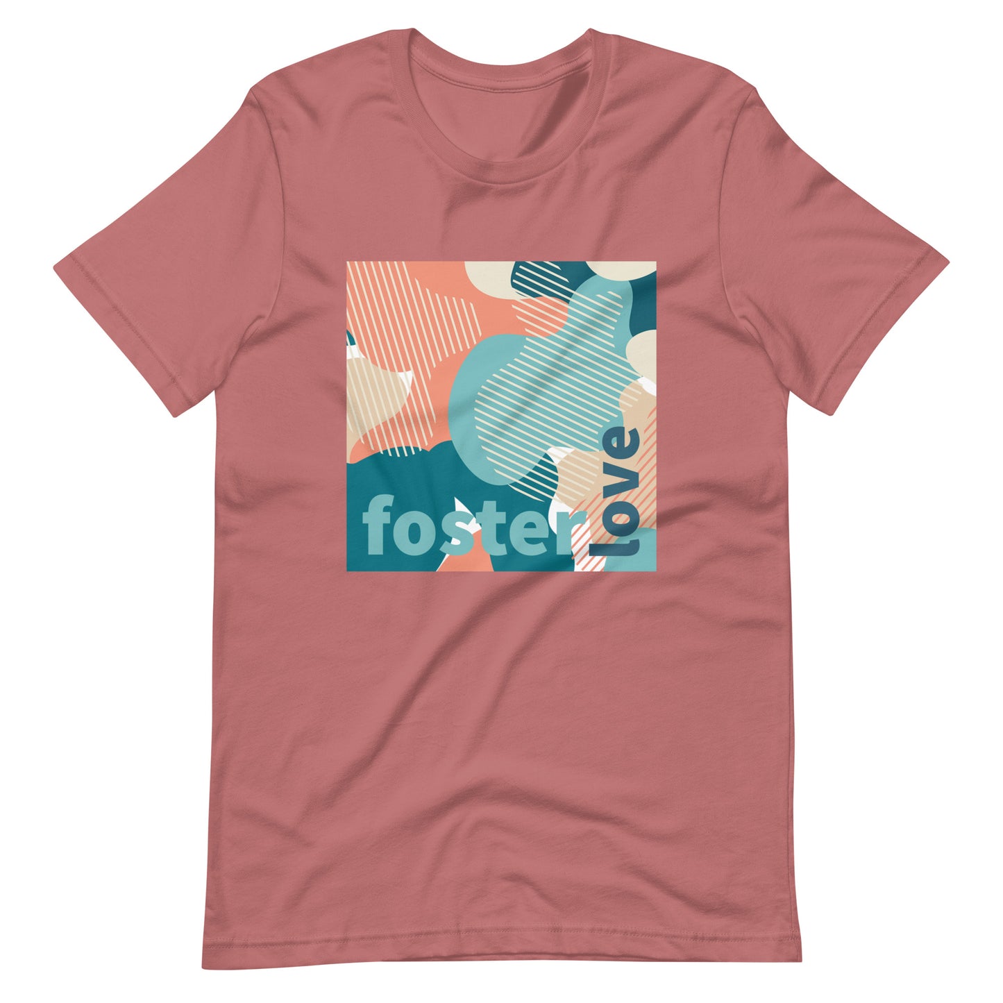 Foster Love - camo design unisex t-shirt - Adoption Stuff Store, Mauve / S, T-shirt