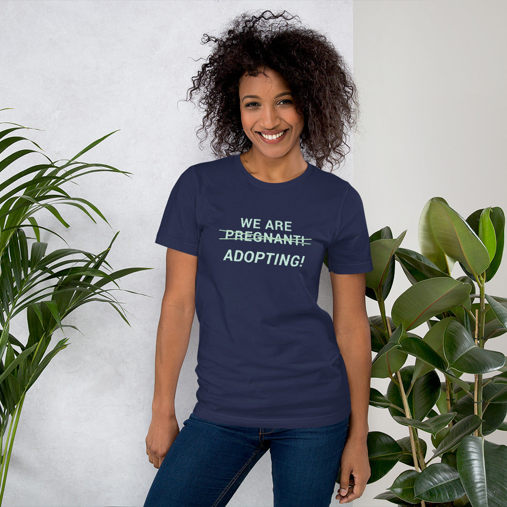 We Are Adopting! - cute Unisex t-shirt - Adoption Stuff Store, , T-shirt