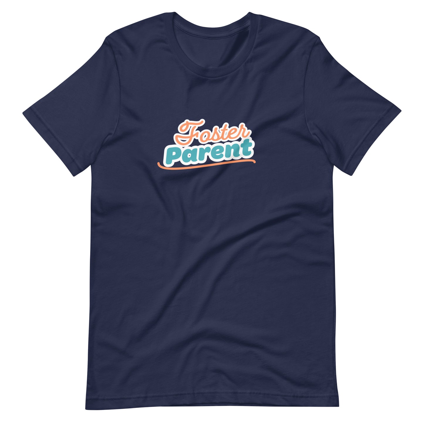 Foster Parent - Unisex t-shirt - Adoption Stuff Store, Navy / XS, T-shirt