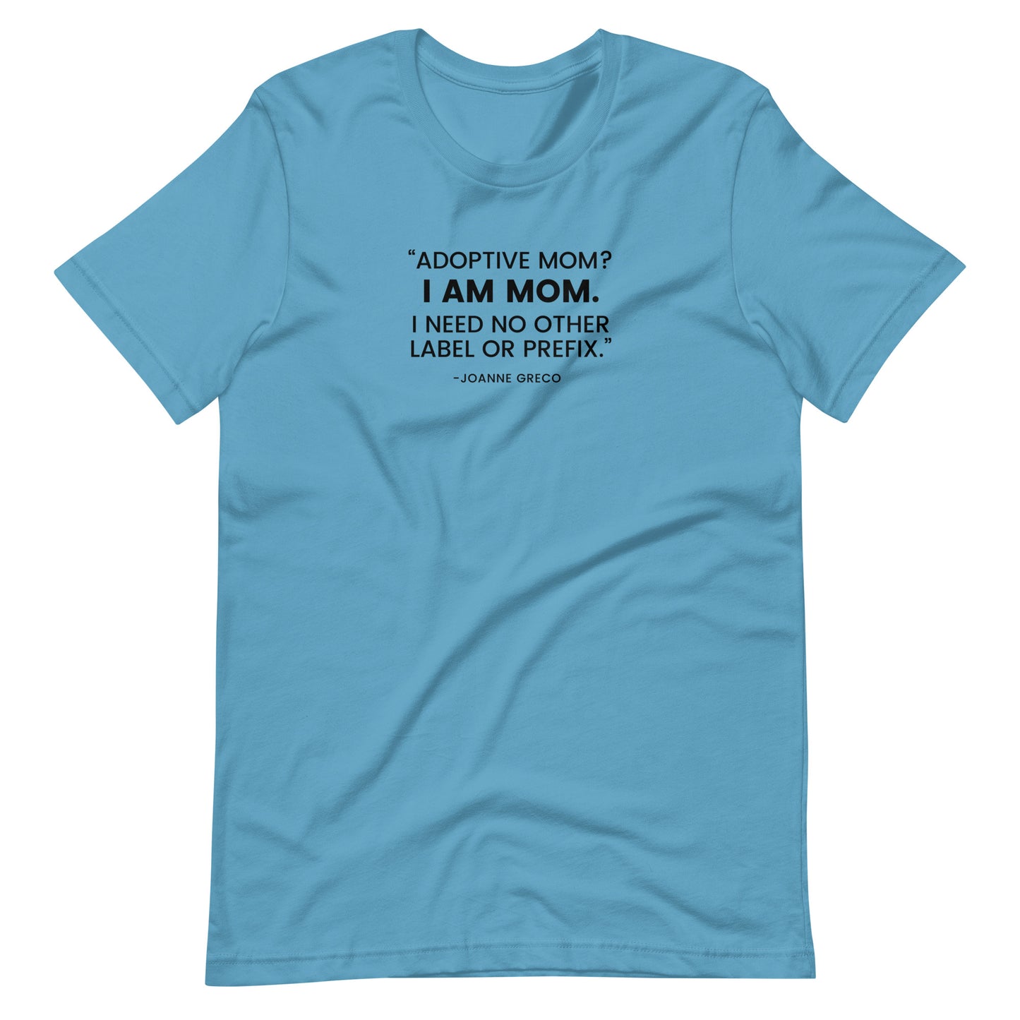 “Adoptive Mom? I am Mom..." - Unisex t-shirt for mom - Adoption Stuff Store