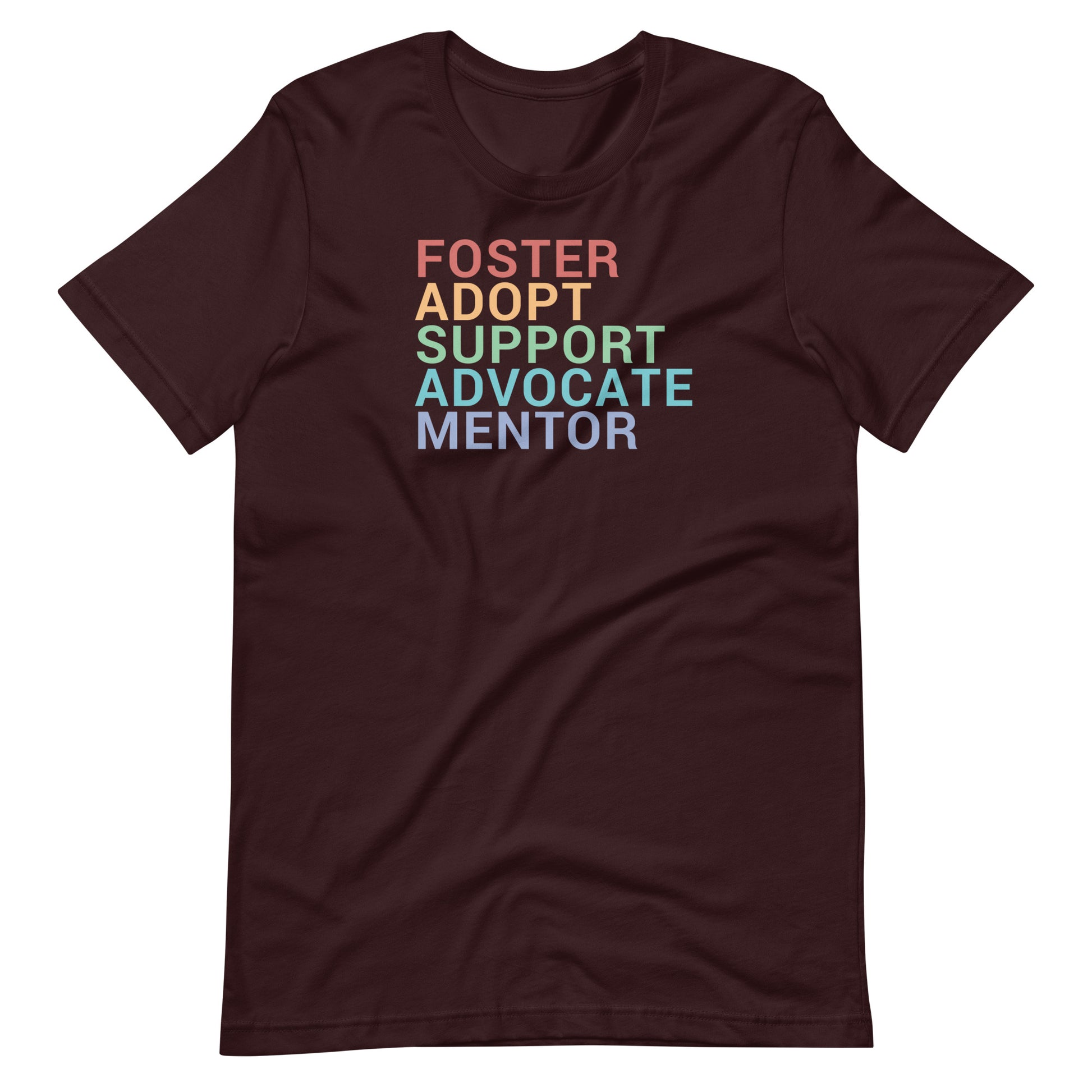 Foster, Adopt, Support, Advocate, Mentor - Rainbow - Inclusive Tshirt for adults or kids - Adoption Stuff Store - adoption and foster care themed gifts and items