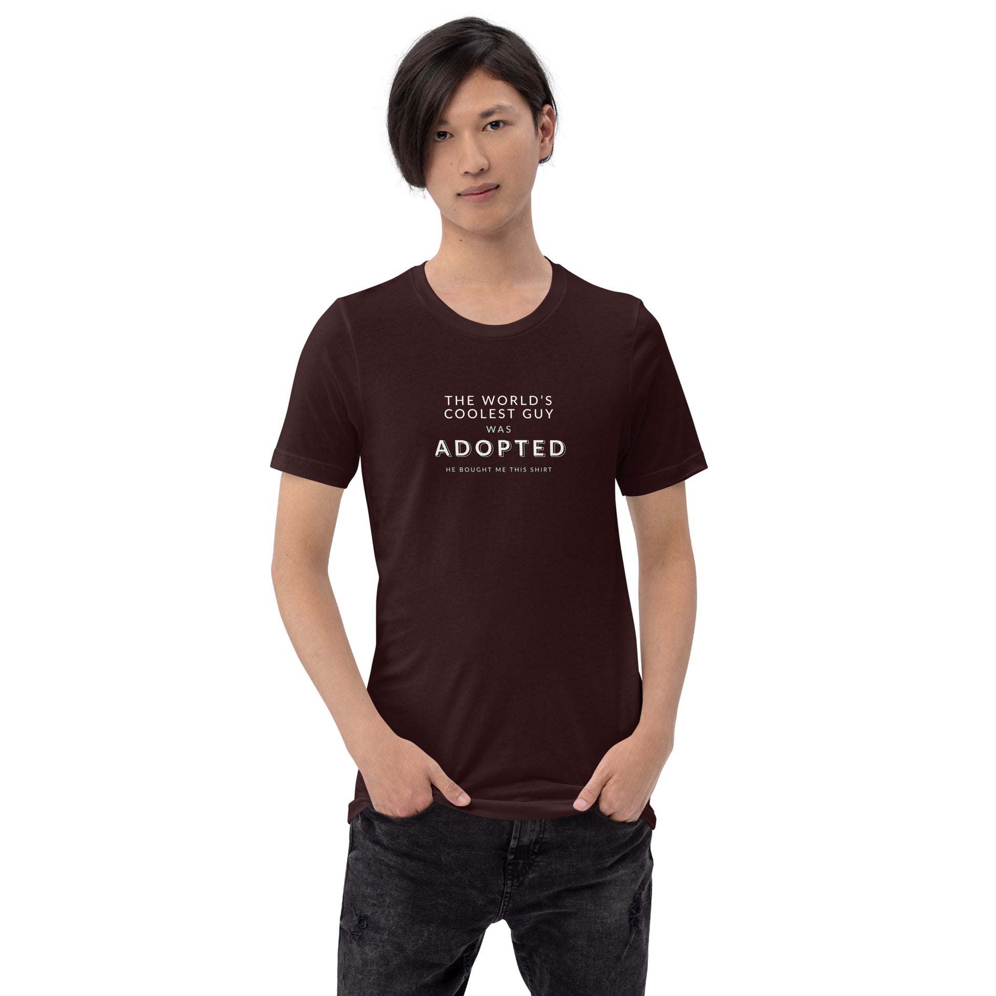 The World's Coolest Guy was Adopted - funny Unisex t-shirt - Adoption Stuff Store, , T-shirt