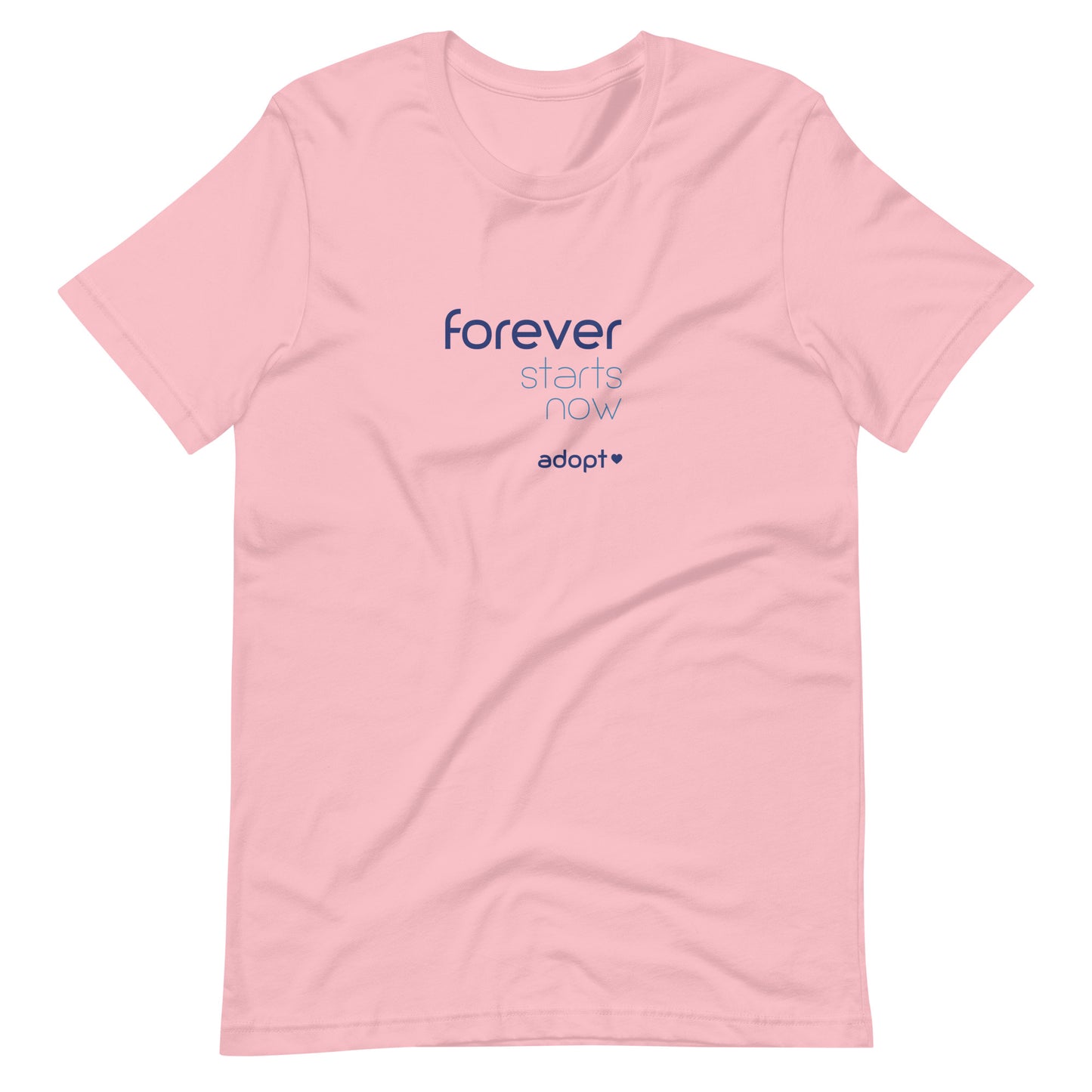 Forever Starts Now - Adopt - Unisex t-shirt - Adoption Stuff Store