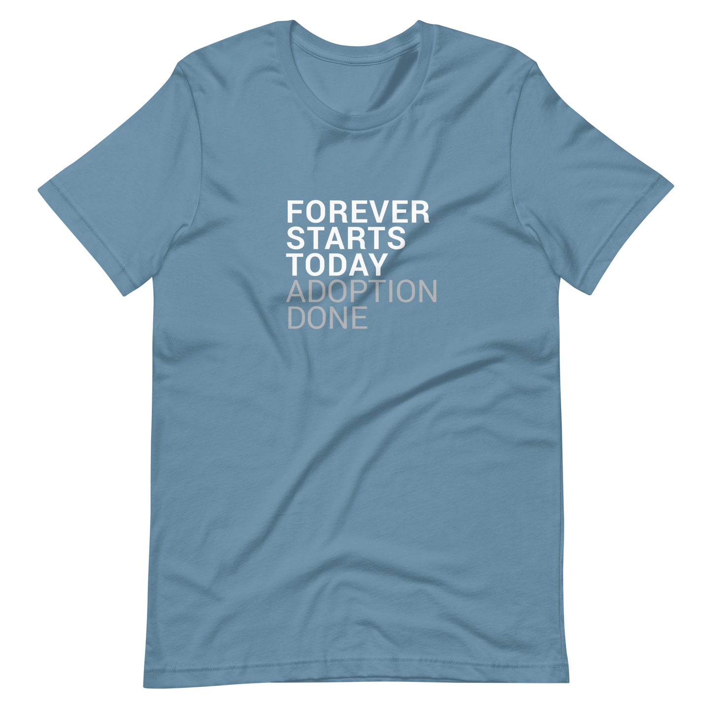 Forever Starts Today - Adoption Unisex t-shirt - Adoption Stuff Store