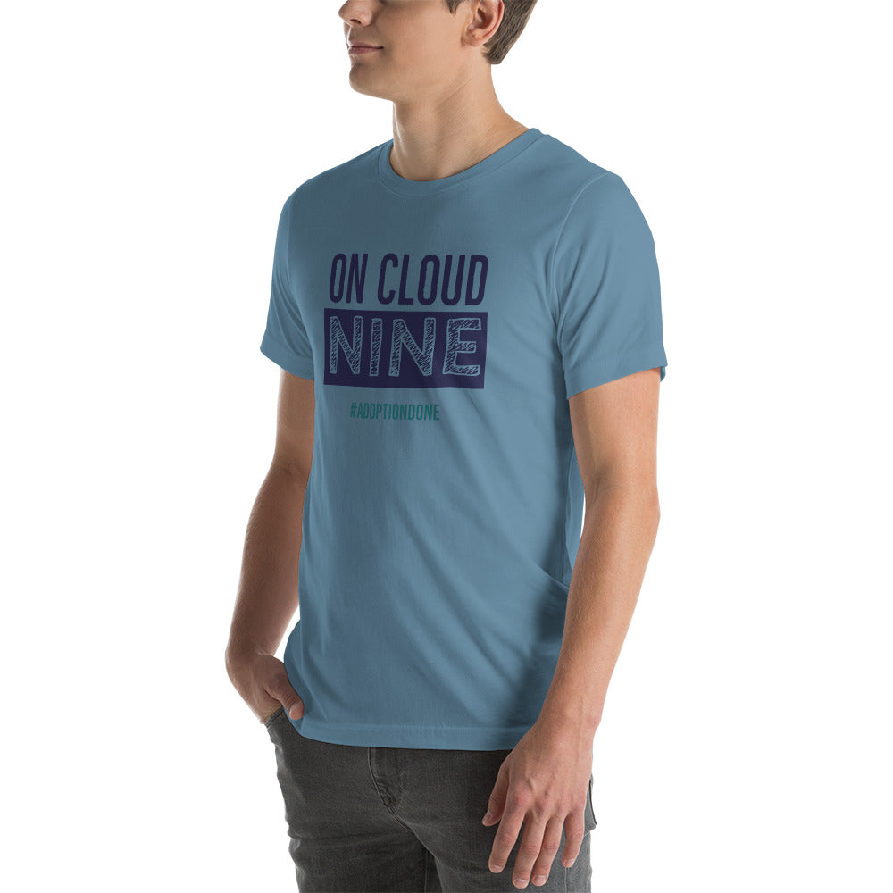 On Cloud Nine #adoptiodone - Unisex t-shirt to celebrate adoption - Adoption Stuff Store