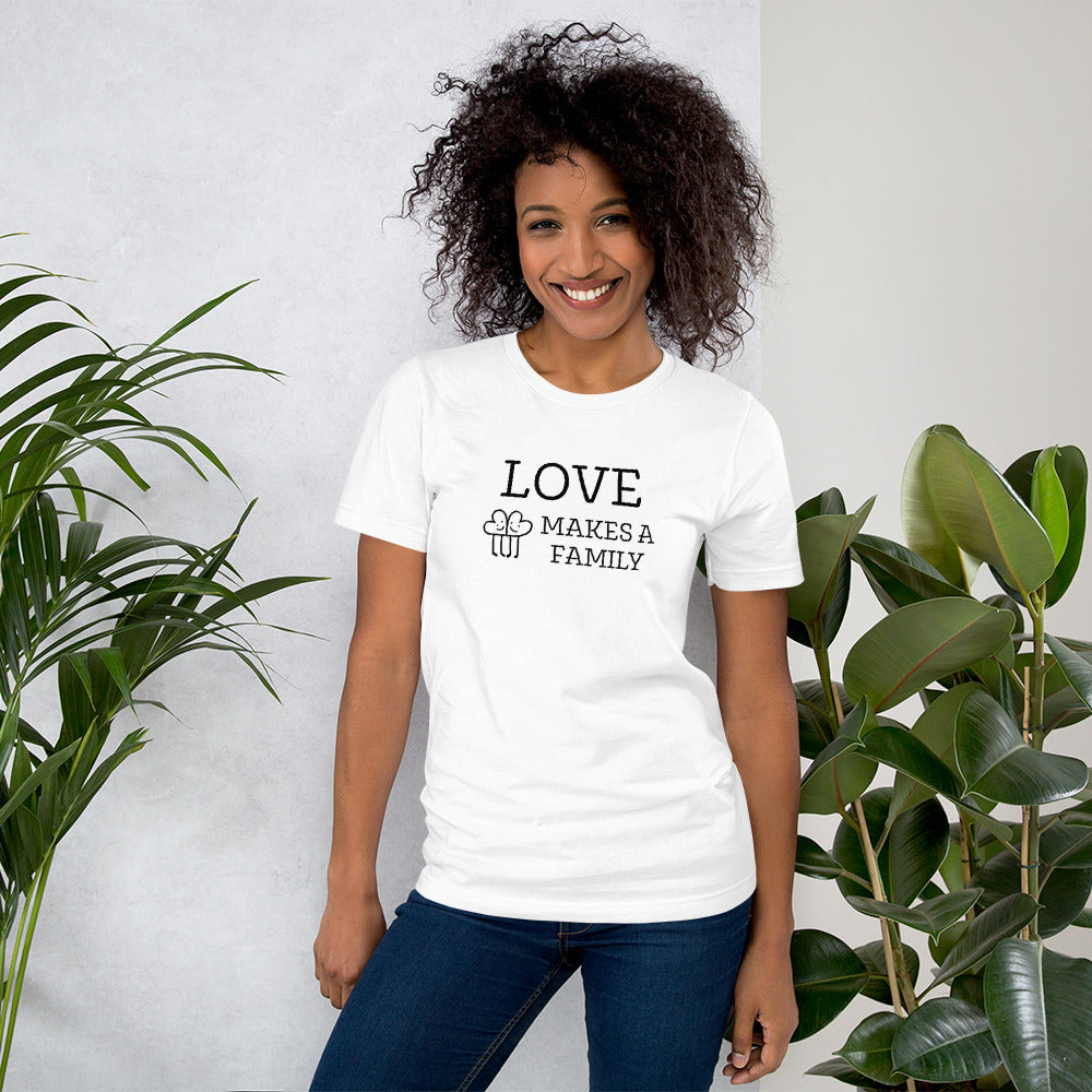 LOVE MAKES A FAMILY - heart graphic - Unisex t-shirt - Adoption Stuff Store