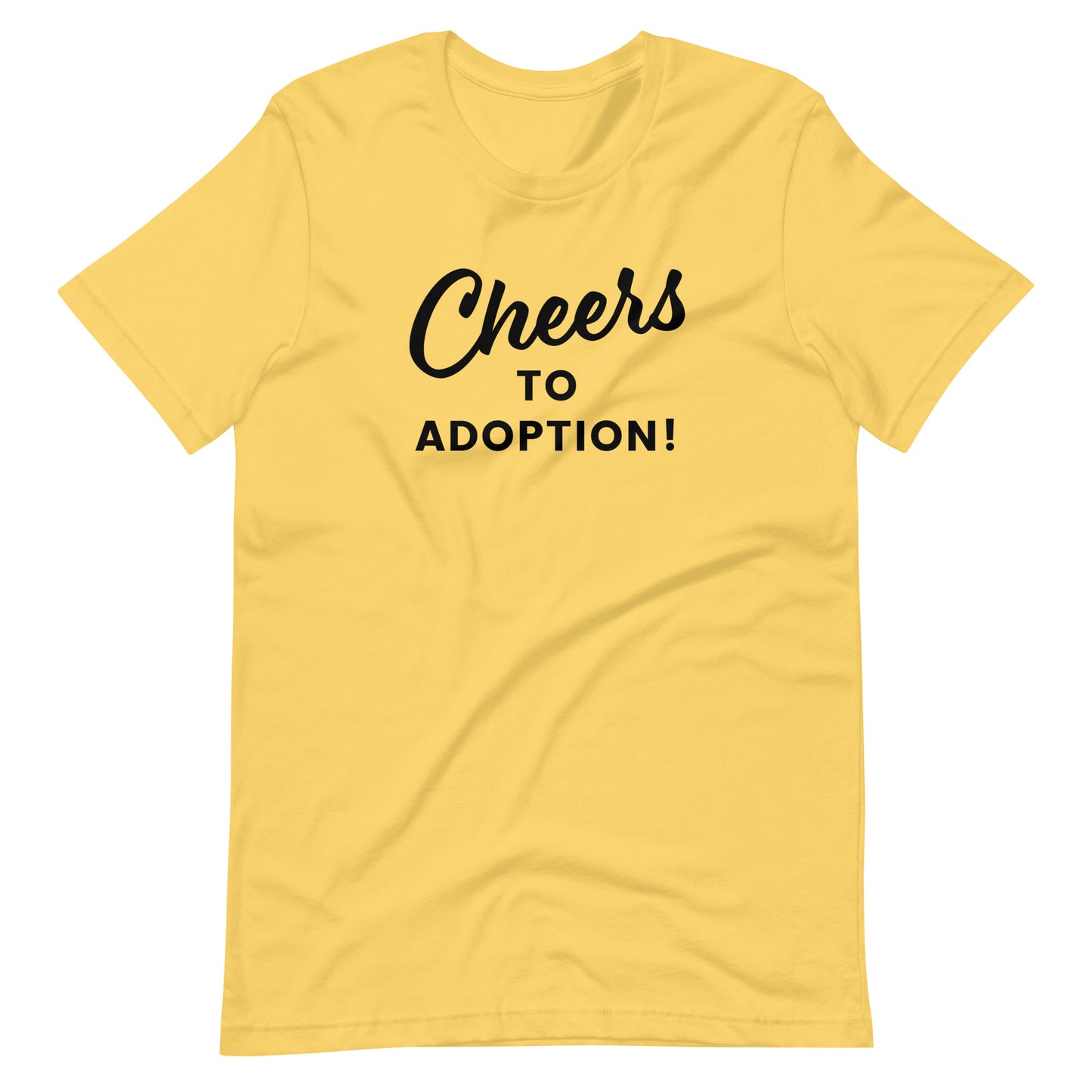 Cheers to Adoption - Unisex t-shirt - Adoption Stuff Store, Yellow / S, T-shirt