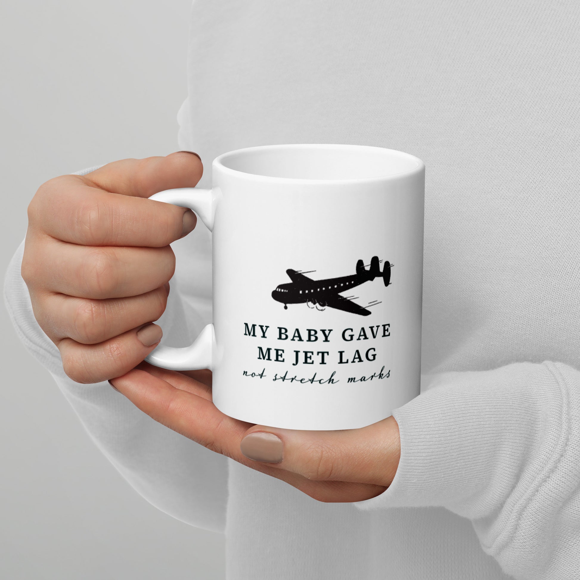 My Baby Gave Me Jet Lag - funny White glossy mug - Adoption Stuff Store