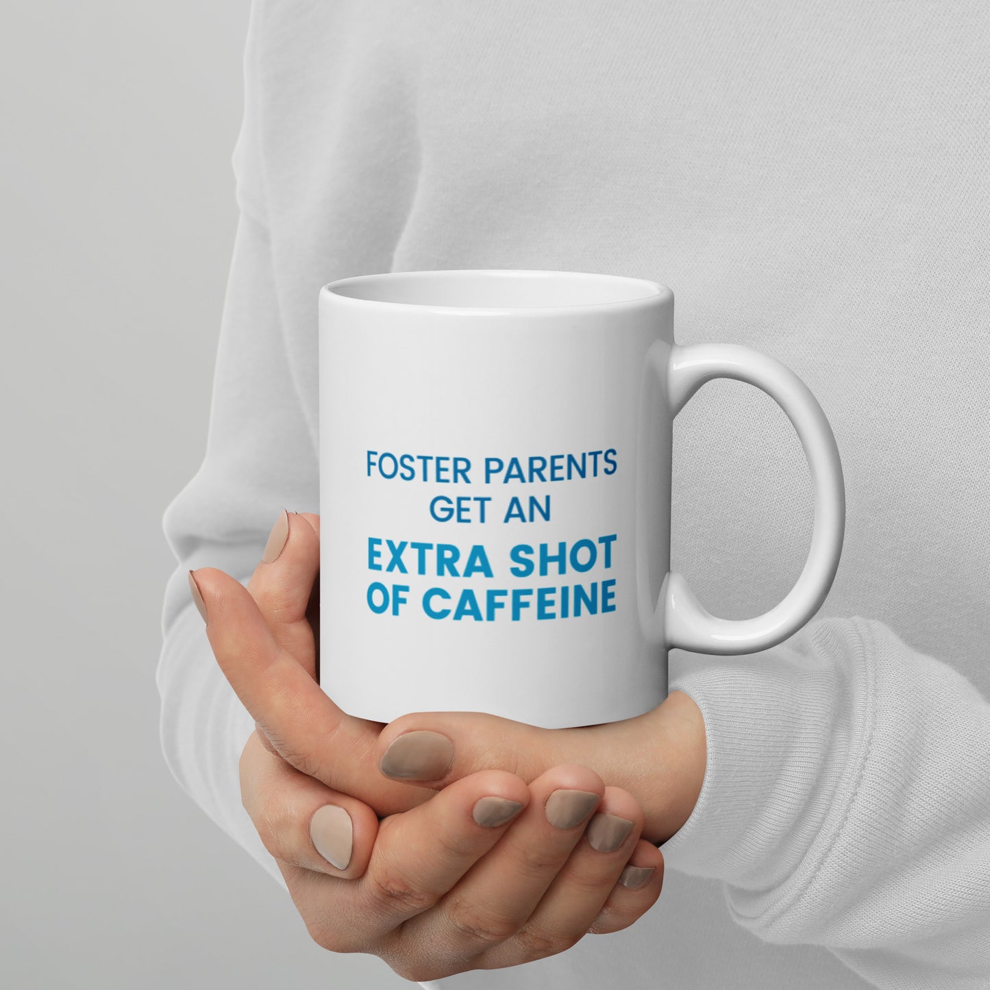 Foster Parents Get an EXTRA SHOT of caffeine - White glossy mug - Adoption Stuff Store