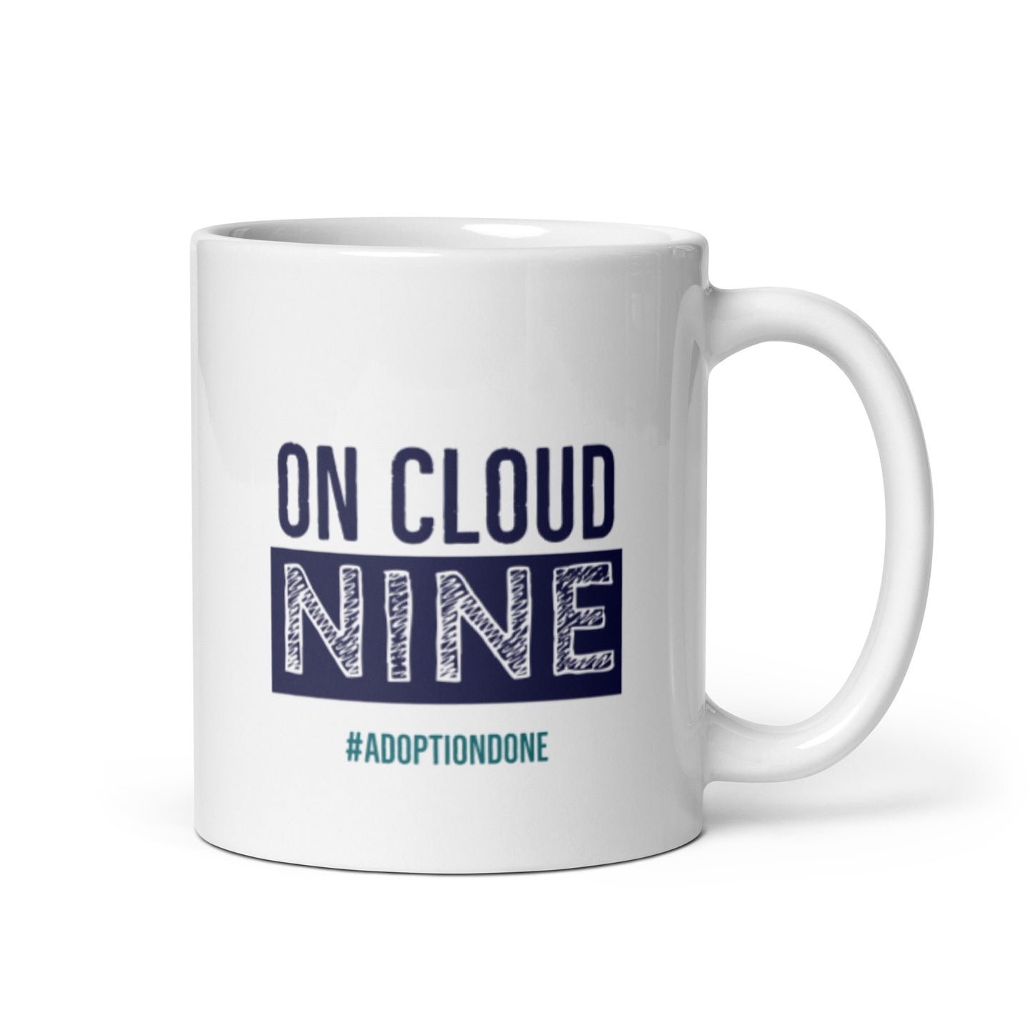 On Cloud Nine #AdoptionDone - White glossy mug